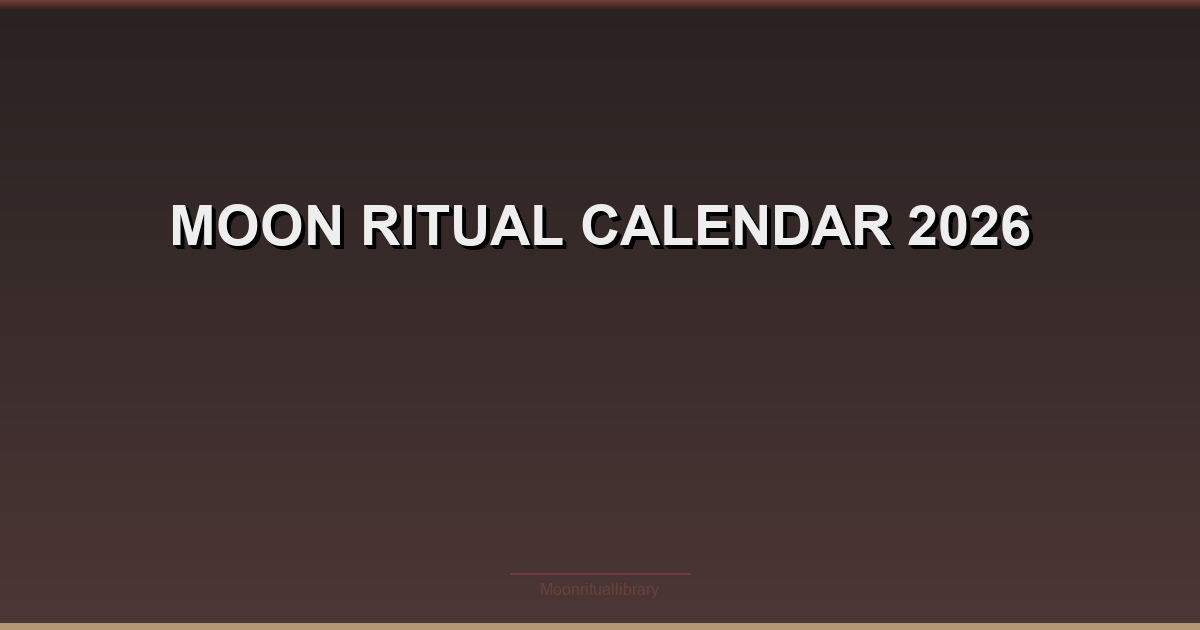 Moon Ritual Calendar 2026
