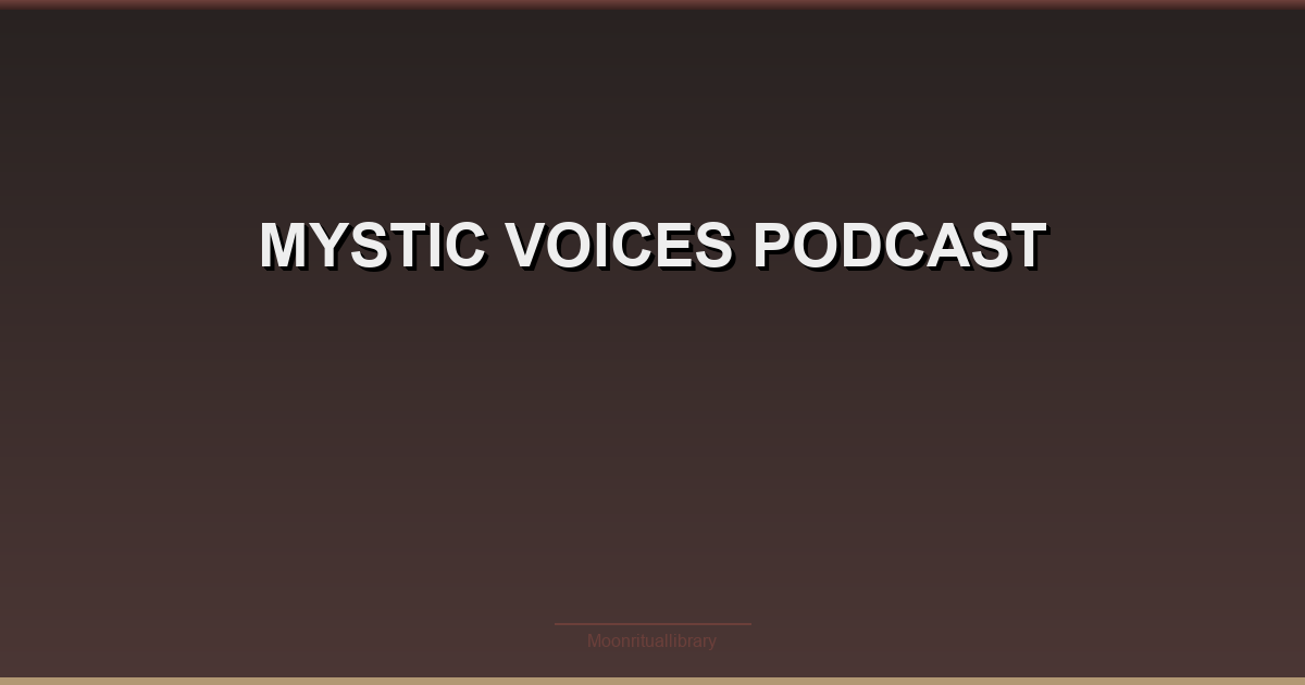Mystic Voices Podcast
