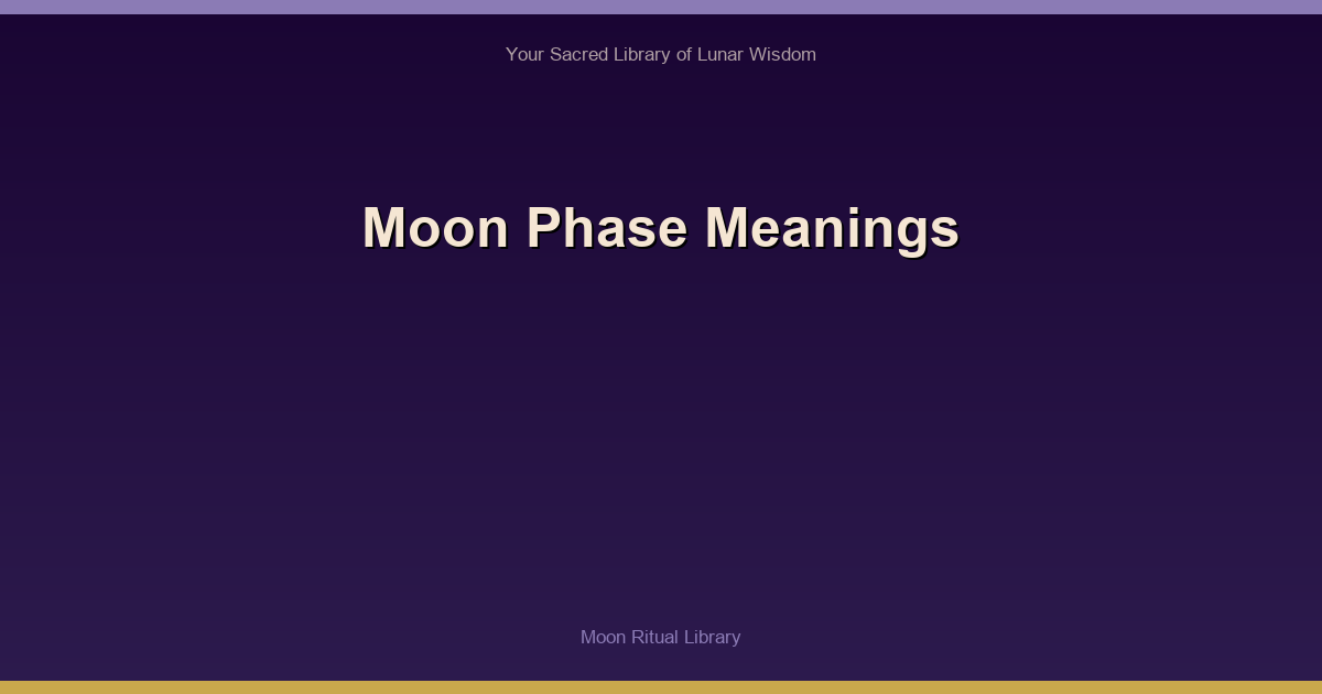 Moon Phase Meanings
