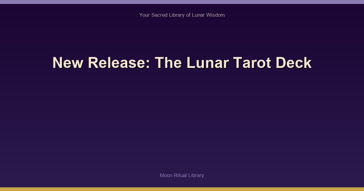 New Release: The Lunar Tarot Deck