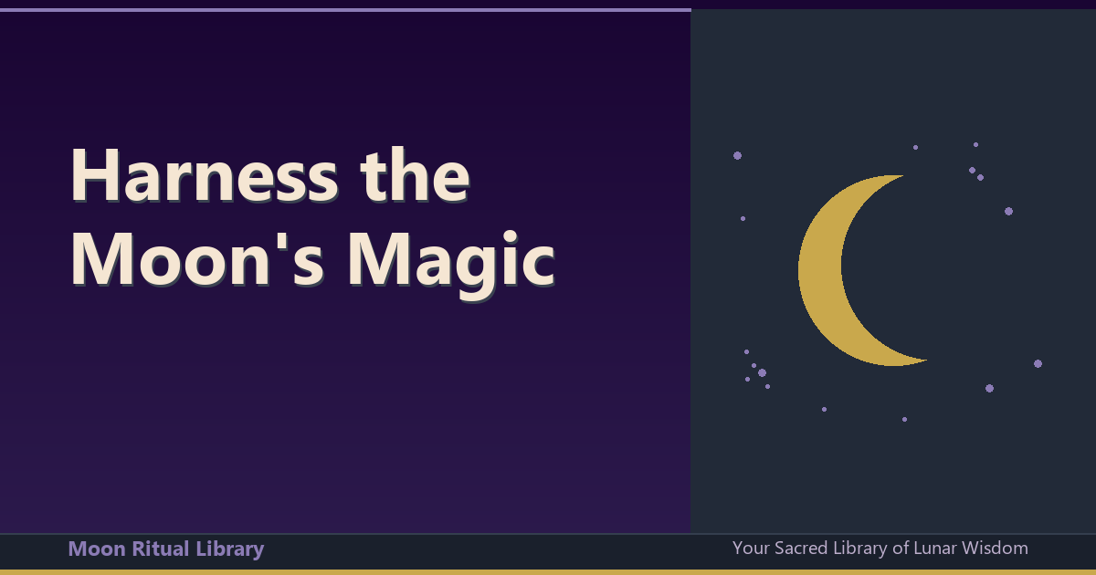 Harness the Moon’s Magic: A Beginner’s Guide to Crafting Your First Lunar Spell