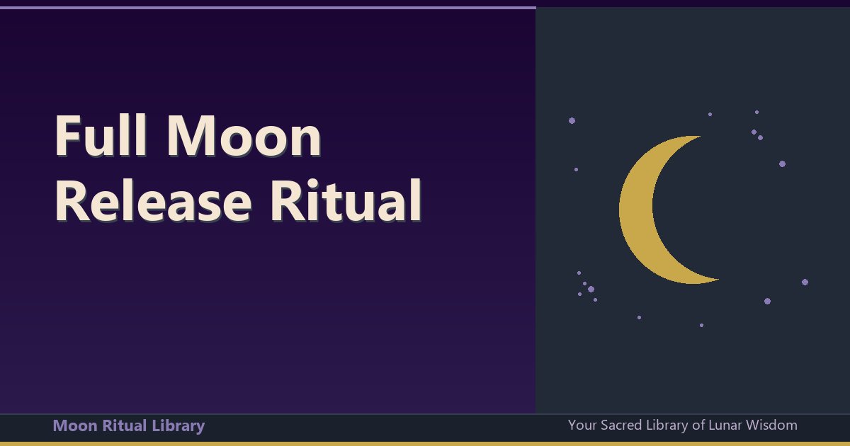 Full Moon Release Ritual: Let Go & Align with Lunar Energy