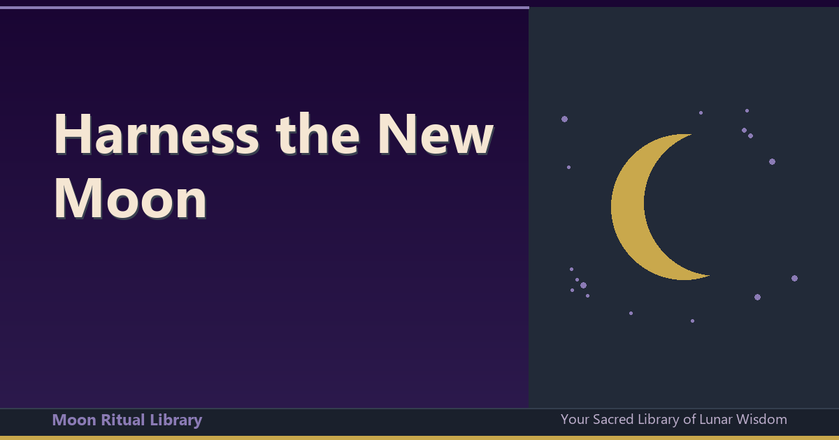 Harness the New Moon: A Step-by-Step Spell for Setting Powerful Intentions