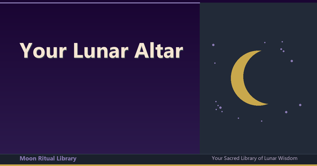 Your Lunar Altar: A Practical Guide to Creating Sacred Space