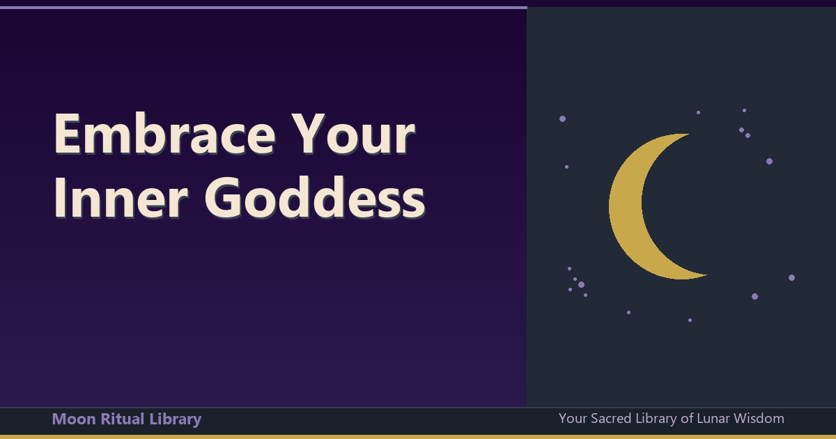 Embrace Your Inner Goddess: A Comprehensive Guide to Moon Rituals