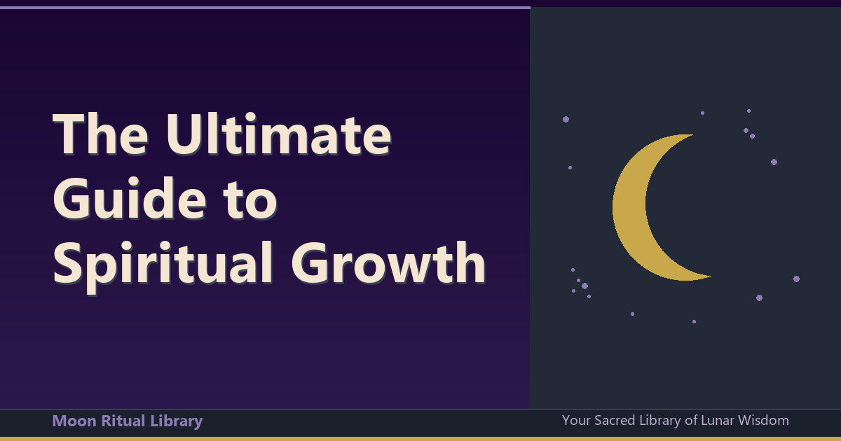 The Ultimate Guide to Spiritual Growth: Unlocking Your Inner Self